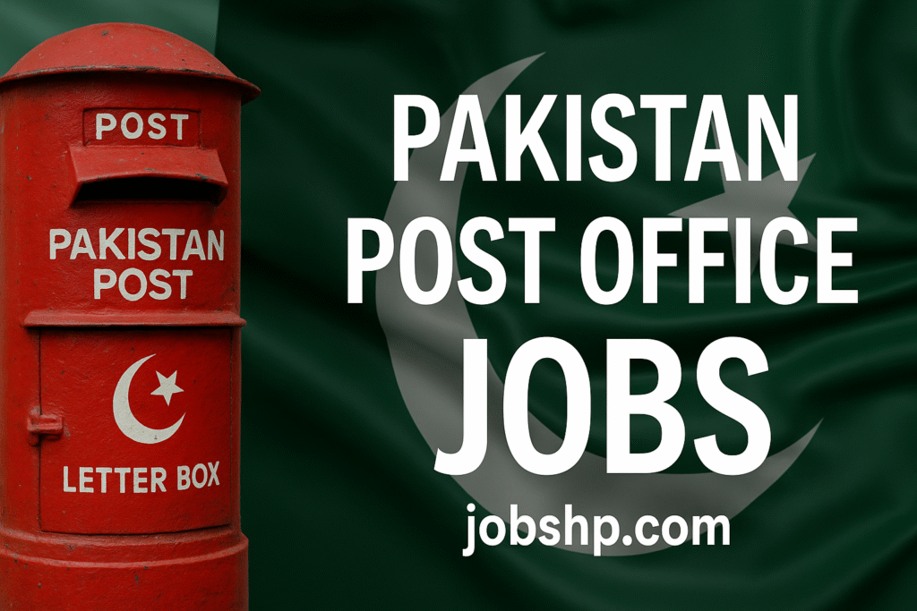 Pakistan Post Office Jobs 2025 | Apply Now